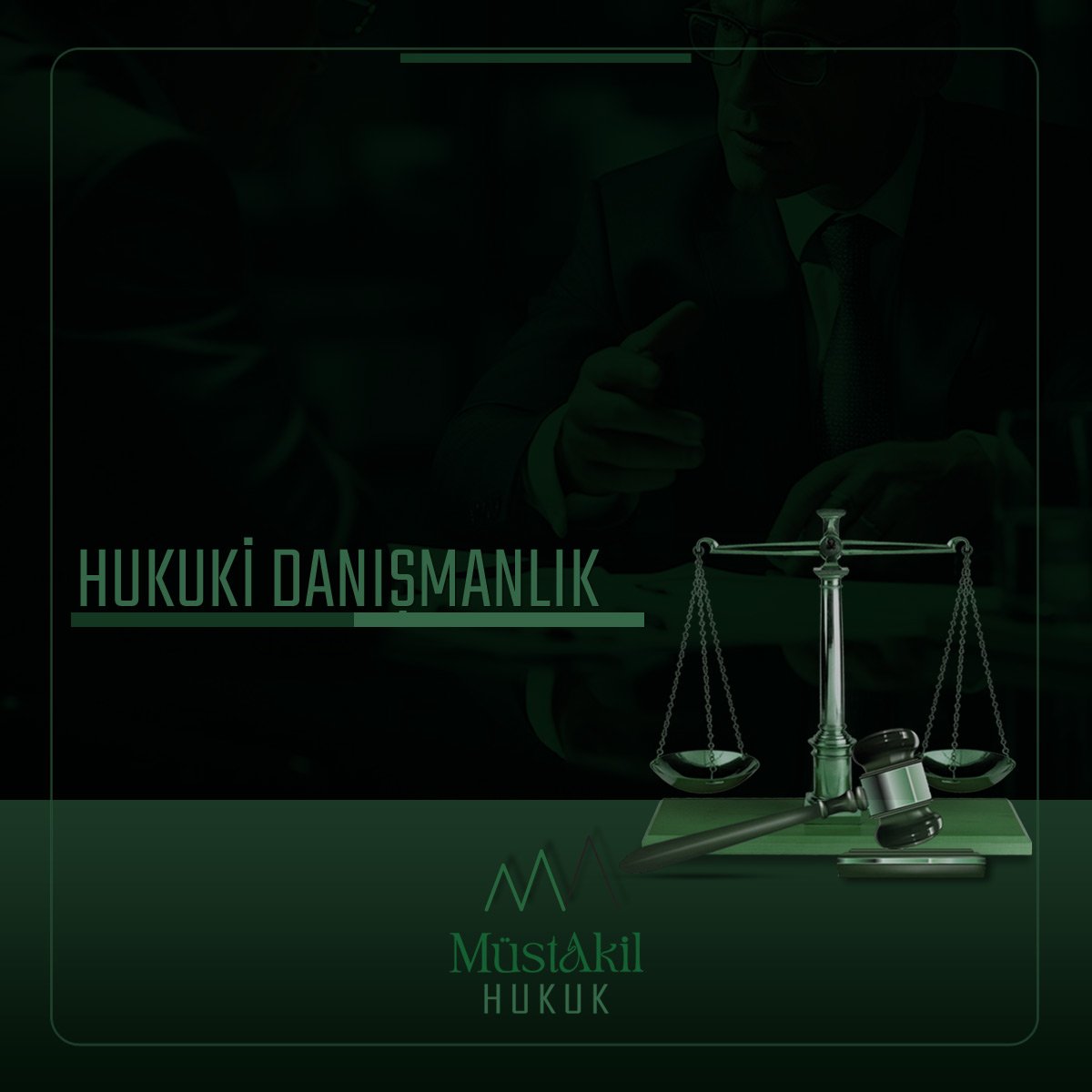 Hukuki Danışmanlık
